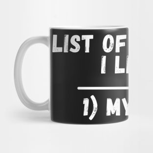 List Of People I Like My Dog Mug